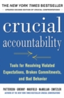 Crucial Accountability: Tools for Resolving Violated Expectations, Broken Commitments, and Bad Behavior, Second Edition - Book