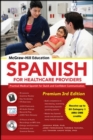 McGraw-Hill Education Spanish for Healthcare Providers, Premium - Book