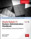Oracle Solaris 11.2 System Administration Handbook (Oracle Press) - Book