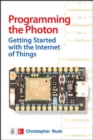 Programming the Photon: Getting Started with the Internet of Things - Book