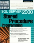 SQL Server 2000 Stored Procedure Programming - Book