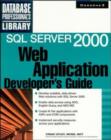 SQL Server 2000 Web Application Developer's Guide - Book