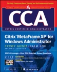CCA Citrix MetaFrame XP for Windows Administrator Study Guide (Exam 220) - Book