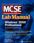 MCSE Windows 2000 Professional Lab Manual (Exam 70-210) - Book