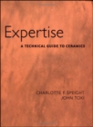 Expertise : A Technical Guide to Ceramics - Book