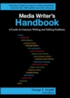 Media Writer's Handbook: A Guide to Common Writing and Editing Problems - Book