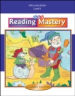 Reading Mastery II 2002 Classic Edition, Spelling Book - Book