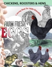 Chickens, Roosters and Hens coloring book for adults : Relaxation - Book