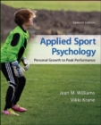 Applied Sport Psychology: Personal Growth to Peak Performance - Book