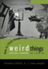 How to Think About Weird Things: Critical Thinking for a New Age - Book