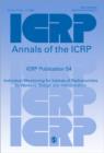 ICRP Publication 54 : Individual Monitoring for Intakes of Radionuclides by Workers: Design and Interpretation - Book