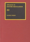 Advances in Enzyme Regulation : Volume 42 - Book