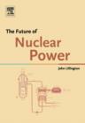 The Future of Nuclear Power - Book