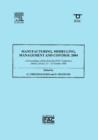 Manufacturing, Modelling, Management and Control 2004 - Book