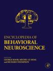 Encyclopedia of Behavioral Neuroscience - Book