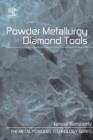 Powder metallurgy Diamond Tools - eBook