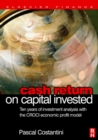 Cash Return on Capital Invested : Ten Years of Investment Analysis with the CROCI Economic Profit Model - eBook