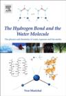 The Hydrogen Bond and the Water Molecule : The Physics and Chemistry of Water, Aqueous and Bio-Media - eBook