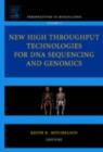 New High Throughput Technologies for DNA Sequencing and Genomics - eBook