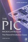 The PIC Microcontroller: Your Personal Introductory Course - eBook
