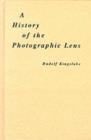 A History of the Photographic Lens - eBook