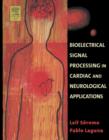 Bioelectrical Signal Processing in Cardiac and Neurological Applications - eBook