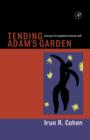 Tending Adam's Garden : Evolving the Cognitive Immune Self - eBook
