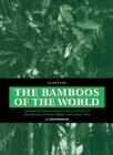 The Bamboos of the World : Annotated Nomenclature and Literature of the Species and the Higher and Lower Taxa - eBook