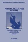 Whales, Seals, Fish and Man - eBook