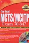 The Real MCTS/MCITP Exam 70-647 Prep Kit : Independent and Complete Self-Paced Solutions - eBook