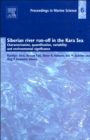 Siberian river run-off in the Kara Sea : Characterisation, quantification, variability, and environmental significance - eBook