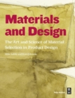 Materials and Design : The Art and Science of Material Selection in Product Design - Book