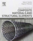 Advanced Mechanics of Composite Materials and Structural Elements - Book