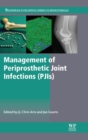 Management of Periprosthetic Joint Infections (PJIs) - Book