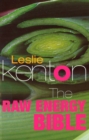 The Raw Energy Bible : Packed With Raw Energy Goodness and Food Combining Facts - Book