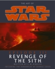 The Art of Star Wars Episode III : Revenge of the Sith - Book
