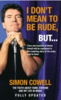 I Don't Mean To Be Rude, But... : The Truth about Fame, Fortune and My Life in Music - Book