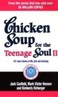 Chicken Soup For The Teenage Soul II : 101 more stories of life, love and learning - Book