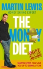 The Money Diet - revised and updated : The ultimate guide to shedding pounds off your bills and saving money on everything! - Book