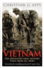 Vietnam : The Definitive Oral History, Told From All Sides - Book