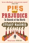 Pies and Prejudice : In search of the North - Book