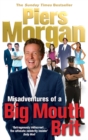 Misadventures of a Big Mouth Brit - Book
