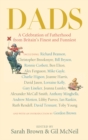 Dads : A Celebration of Fatherhood by Britain's Finest and Funniest - Book