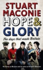Hope and Glory : The Days that Made Britain - Book