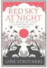 Red Sky at Night : The Book of Lost Country Wisdom - Book