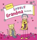 You're a Lovely Grandma Because... - Book