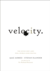 Velocity : The Seven New Laws for a World Gone Digital - Book