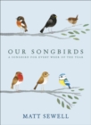 Our Songbirds : A songbird for every week of the year - Book