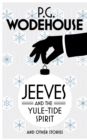 Jeeves and the Yuletide Spirit and Other Stories - Book
