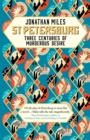 St Petersburg : Three Centuries of Murderous Desire - Book